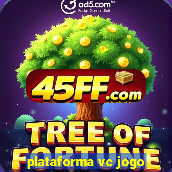 plataforma vc jogo